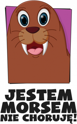 JESTEM MORSEM - NIE CHORUJĘ - Damska