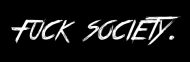 fuck society box logo