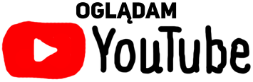 OGLĄDAM YOUTUBE