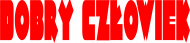 T-Shirt DOBRY CZŁOWIEK