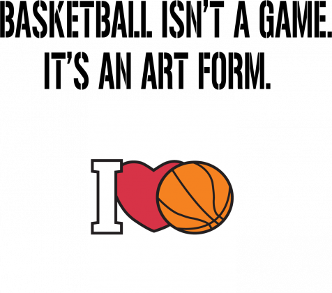 T-Shirt BASKETBALL ISN'T A GAME. IT'S AM ART FORM