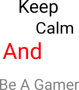 Keep Calm And Be A Gamer (Męska)