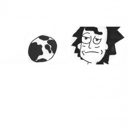 Nobody exists on purpose, nobody belongs anywhere, everybody's gonna die.