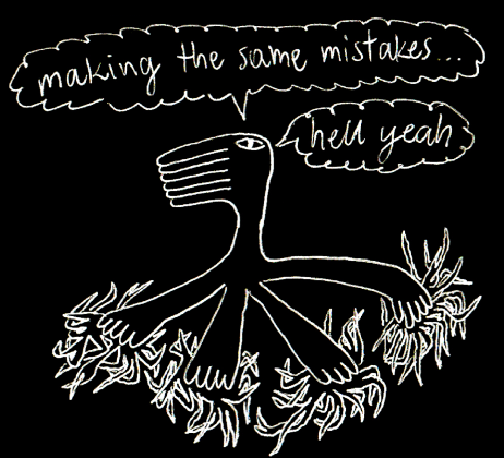 making the same mistakes