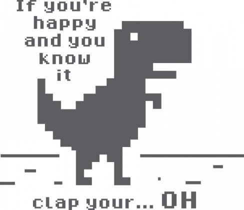 Biała koszulka damska, tani i śmieszny prezent dla programisty, informatyka, nerda, geeka, pod choinkę, na urodziny, na mikołajki - Chrome Dinosaur, T-Rex (If you're happy and you know it, clap your hands)
