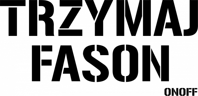 TRZYMAJ FASON