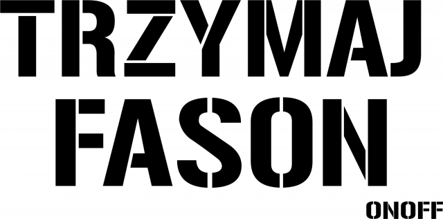 TRZYMAJ FASON