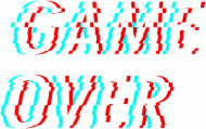 1_Game Over (Glitch effect)