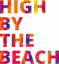 HIGH BY THE BEACH TOP