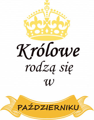 t-shirt damski - królowe rodzą się w październiku