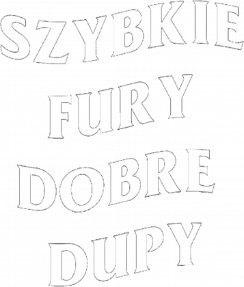 szybkie fury dobre dupy (assc)