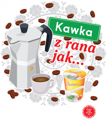 Kawka z rana jak...