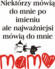 Bluza Najważniejsi mówią do mnie MAMO