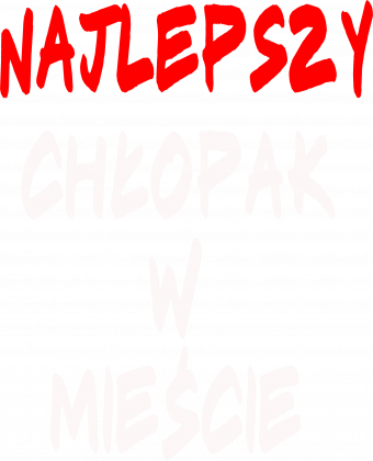 Koszulka męska "najlepszy chłopak w mieście"