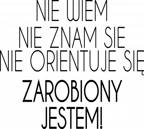 ZAROBIONY JESTEM