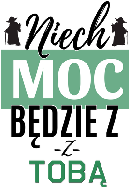 Niech moc będzie z tobą