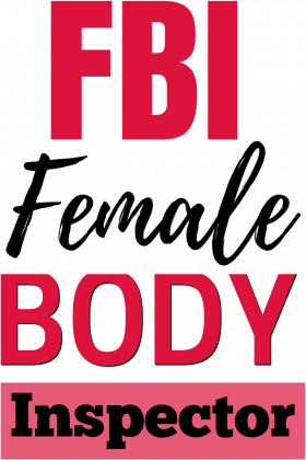 FBI female body inspector
