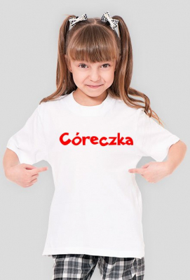 córeczka - Rodzinne koszulki