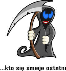 Ten się śmieje, kto się śmieje ostatni.