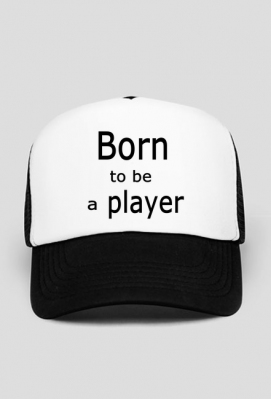 Born to be a player czapka z daszkiem - Pomysl prezent