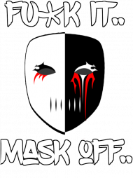 T-shirt Fu*ck It Mask Off