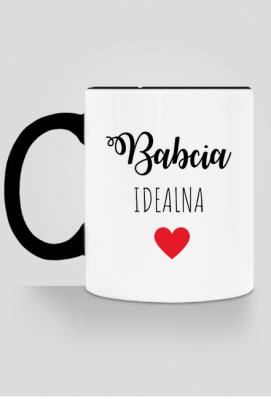 Babcia Idealna - kubek dla Babci - Prezenty na Dzień Babci i Dziadka