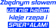 Zbędnym słowem ust nie kalam - Kubek Marcin Pastok