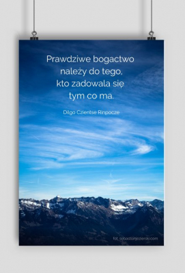 Plakat - zdjęcie z cytatem Dilgo Czientse Rinpocze - Fotoinspiracja