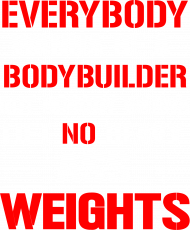 Koszulka na siłownię Everybody Wanna Be a Bodybuilder