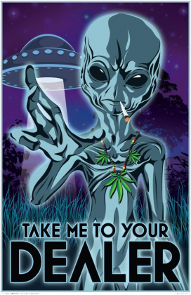 420 Culture - UFO Weed Dealer