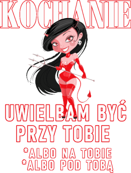 KOCHANIE UWIELBIAM BYĆ PRZY TOBIE