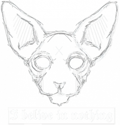 Sfinks "I belive in nothing"