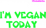 I'm vegan today koszulka damska