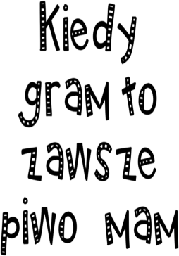 Kiedy Gram