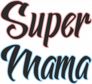 Super Mama - damska koszulka z nadrukiem