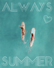Always Summer - zawsze lato (damska koszulka)