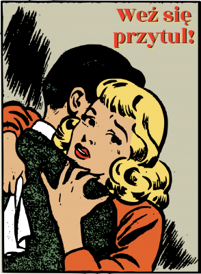 Plakat walentynkowu - weź się przytul - nadruk