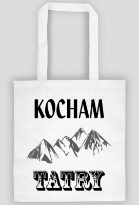 Kocham Tatry - torba z nadrukiem dla kochających góry - Spoko - odzież i gadżety z nadrukiem