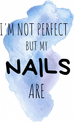 I'm not perfect, but my NAILS are - koszulka dla stylistki paznokci (nail technician t-shirt)