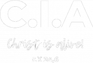 C.I.A Christ is alive
