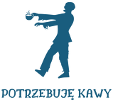 Potrzebuję kawy