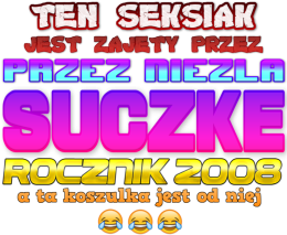 ten seksiak zajęty jest przez - koszulka