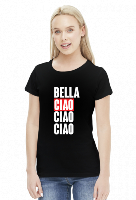 T-SHIRT BELLA CIAO CIAO CIAO - Na Topie - Sklep Online