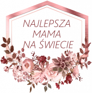 Dzień Matki Najlepsza Mama