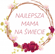 Dzień Matki Najlepsza Mama