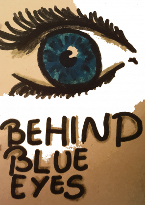 Behind Blue Eyes