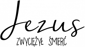 ZWYCIEZYL SMIERC JEZUS BÓG CHRYSTUS WIARA GOD JESUS CHRIST CHRISTIAN FAITH - nadruk
