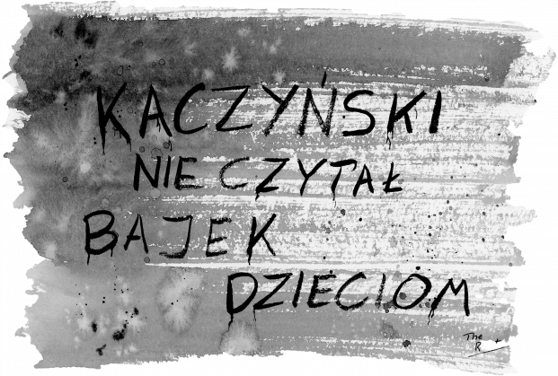 Kaczyński nie czytał bajek dzieciom - Plakat A2 - Politycy na Mury