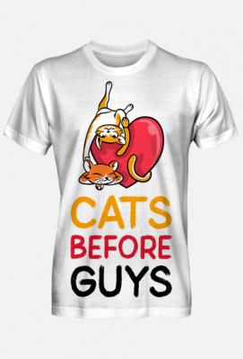 Cats before guys - Need4Shirt