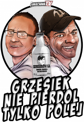 Grzesiek nie pierdol tylko polej